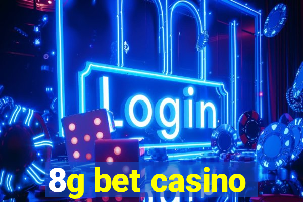 8g bet casino